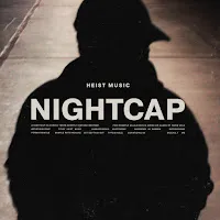 Nightcap — Heist Music — обложка