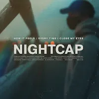 Nightcap — How It Feels — обложка