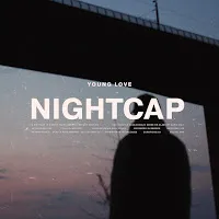 Nightcap — Young Love — обложка